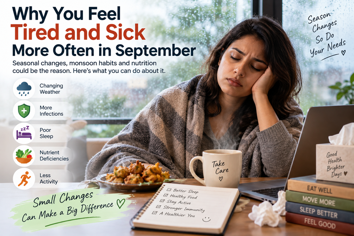 Why You Feel Tired and Fall Sick More Often in September